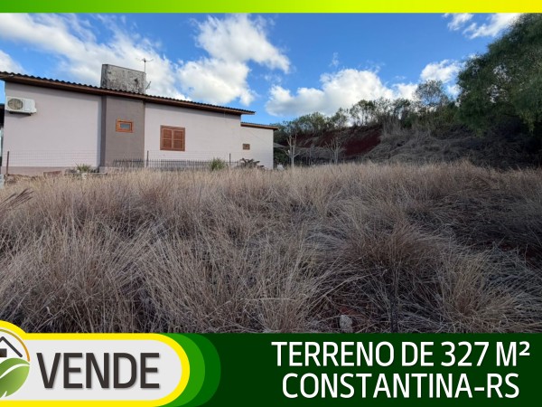 TERRENO DE 327 M² EM CONSTANTINA-RS