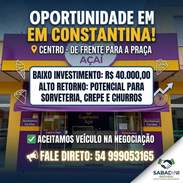 SORVETERIA E AÇAÍTERIA À VENDA NO CENTRO DE CONSTANTINA-RS