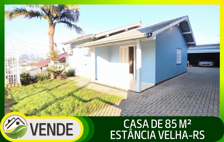 CASA DE 85 M² EM ESTÂNCIA VELHA-RS