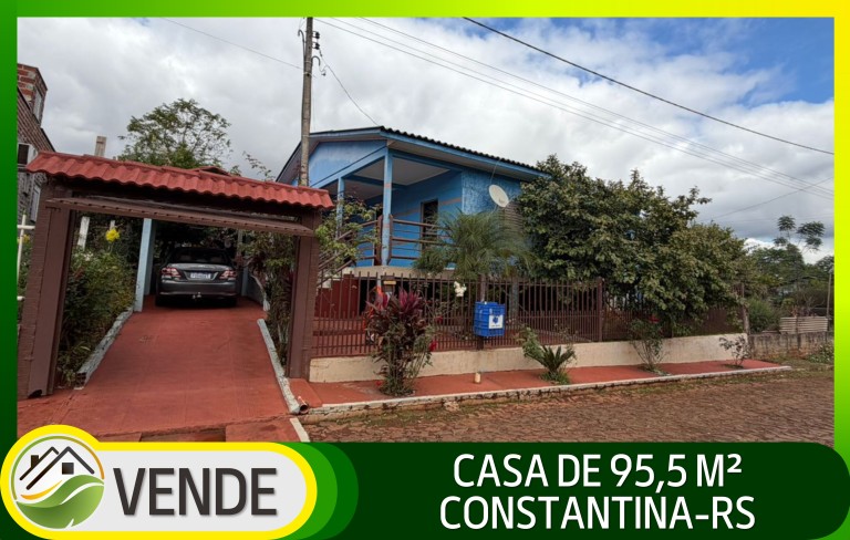 CASA DE 95,5 M² EM CONSTANTINA-RS