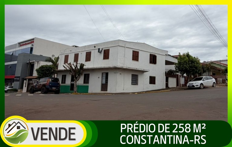PRÉDIO DE 258 M² NO CENTRO DE CONSTANTINA-RS