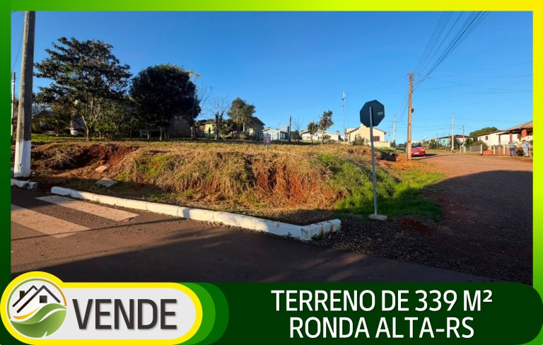 TERRENO DE ESQUINA DE 339 M² EM RONDA ALTA-RS