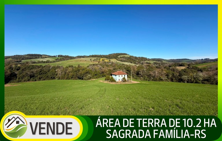 ÁREA DE TERRA DE 10.2 HA EM SAGRADA FAMÍLIA-RS