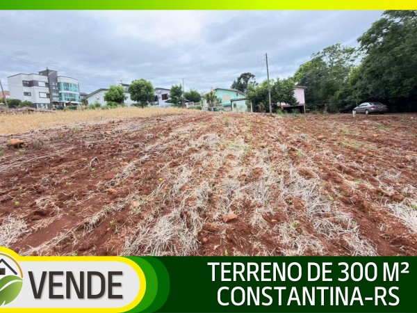 TERRENO DE 300 M² EM CONSTANTINA-RS